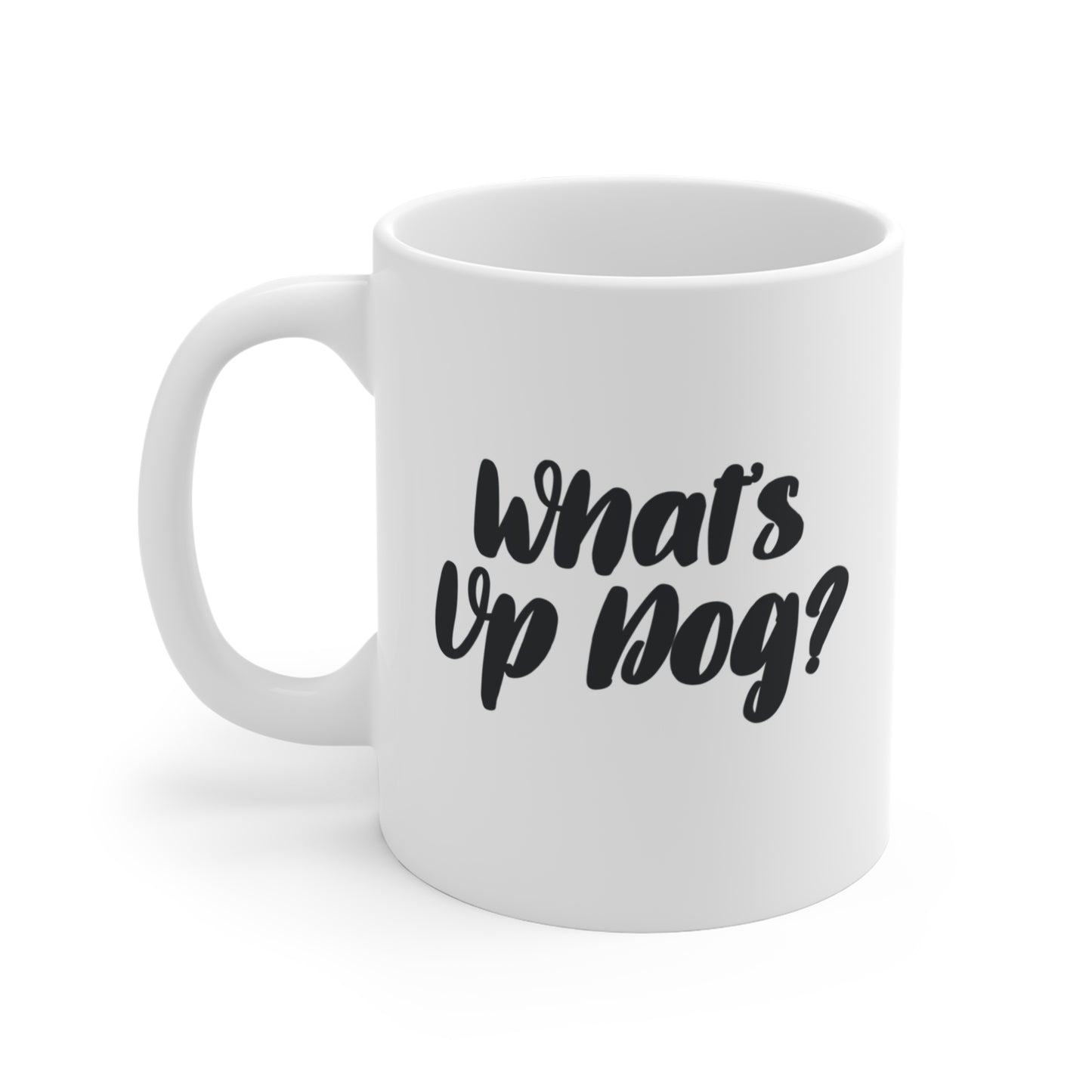 What's Up Dog? - Funny Yoga Dog Mug