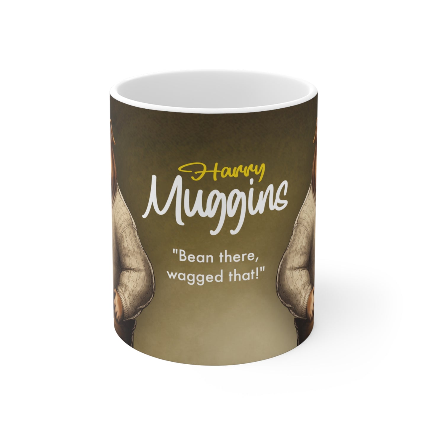 Harry Muggins Mug - "Bean There, Wagged That!" - Mug 11oz