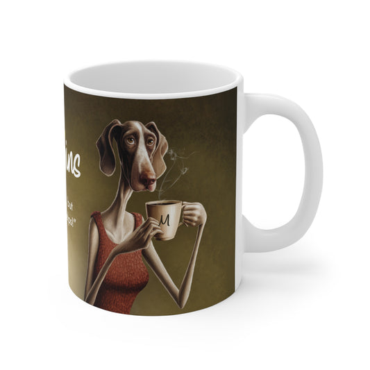 Molly Muggins Mug - "Lifes a Grind, But Coffee Sure Helps!" - Mug 11oz